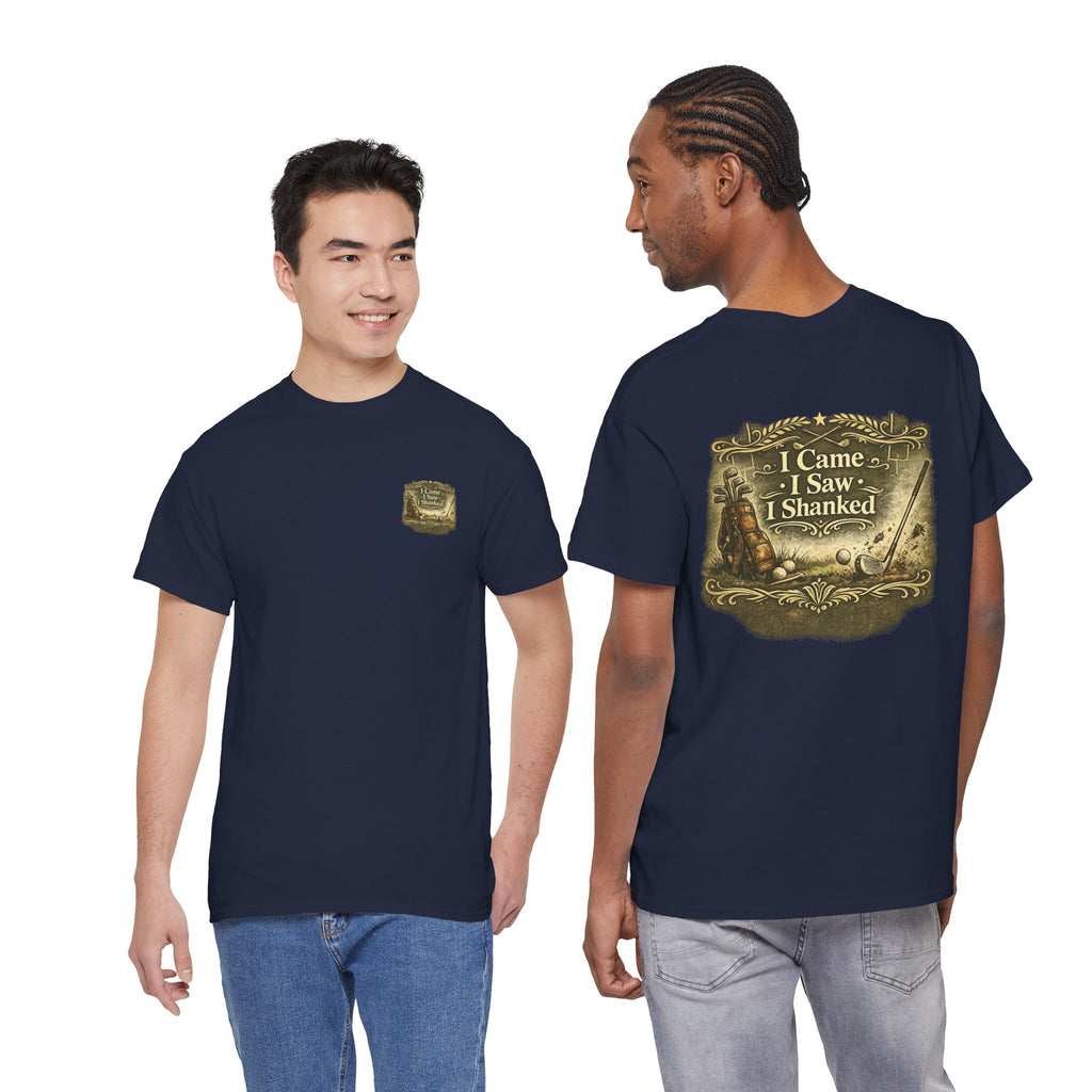 I Came I Saw I Shanked T‑Shirt — Funny Golf Vintage  Tee